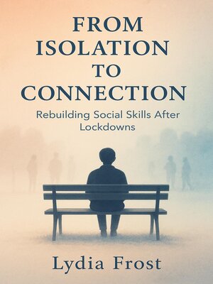 cover image of From Isolation to Connection